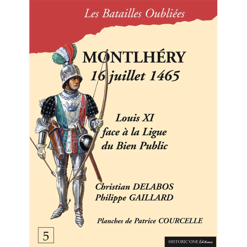 Les Batailles Oubliées n°05 - Monthléry 1465