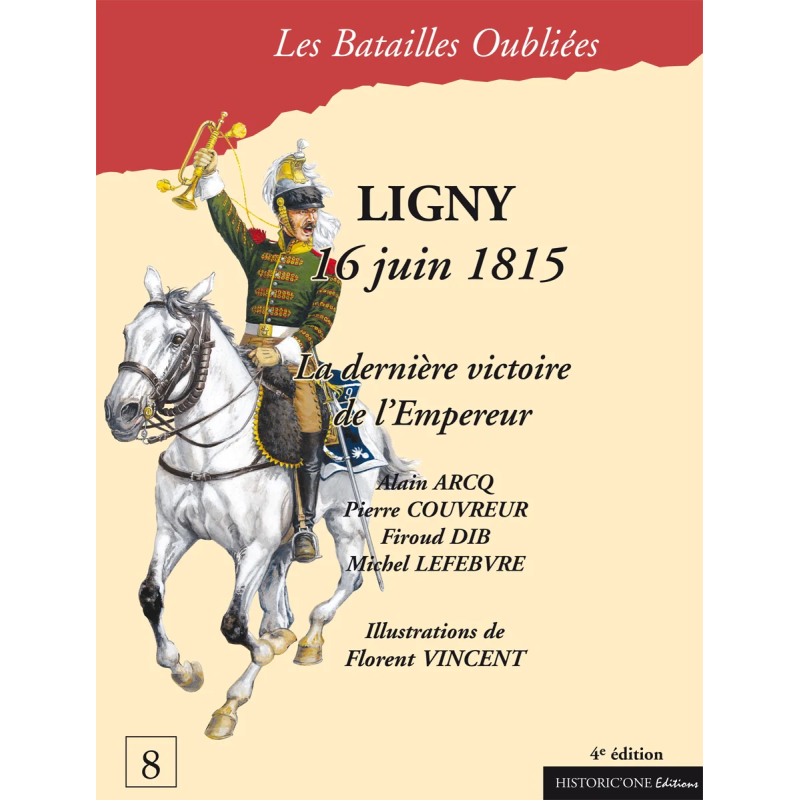Les Batailles Oubliées n°08 - Ligny 1815
