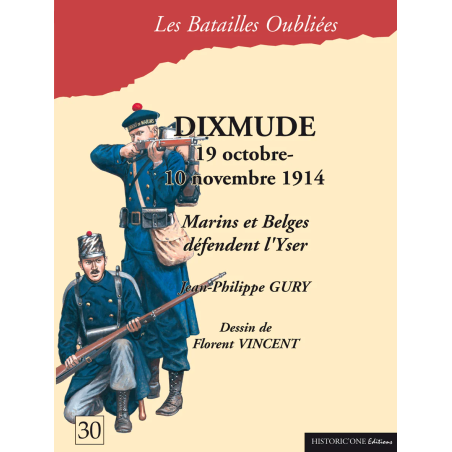 Les Batailles Oubliées n°30 - Dixmude 1914