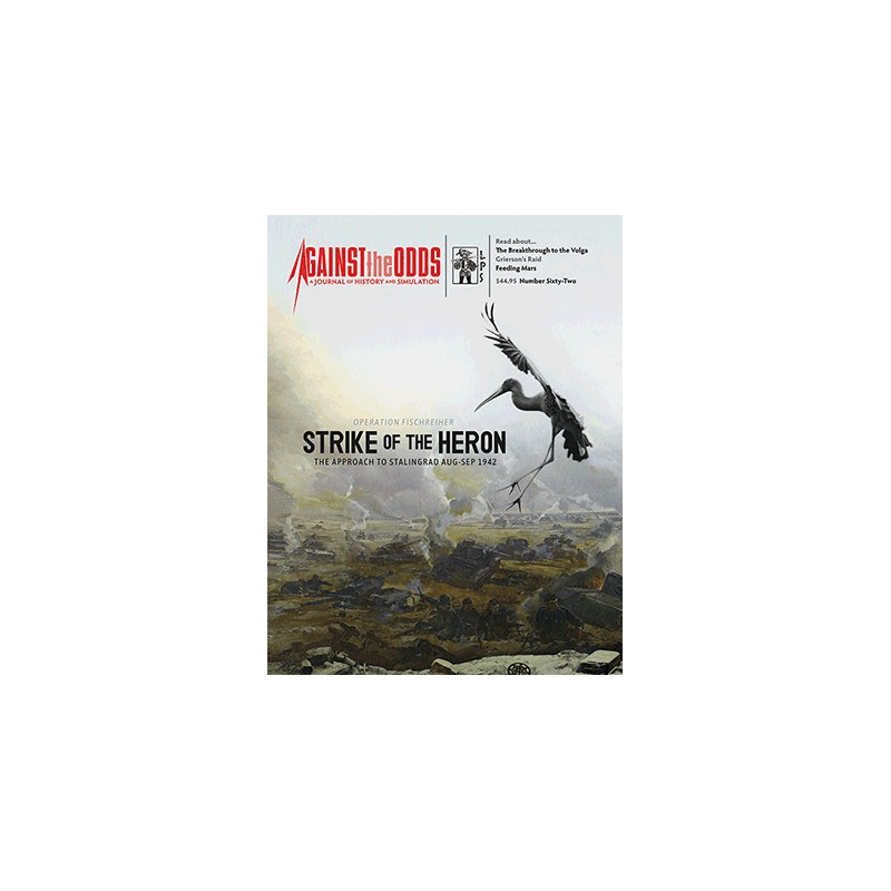 Against the Odds 62: Strike of the Heron