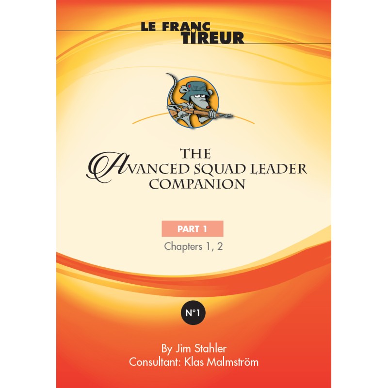 The ASL Companion 1. Le Franc Tireur