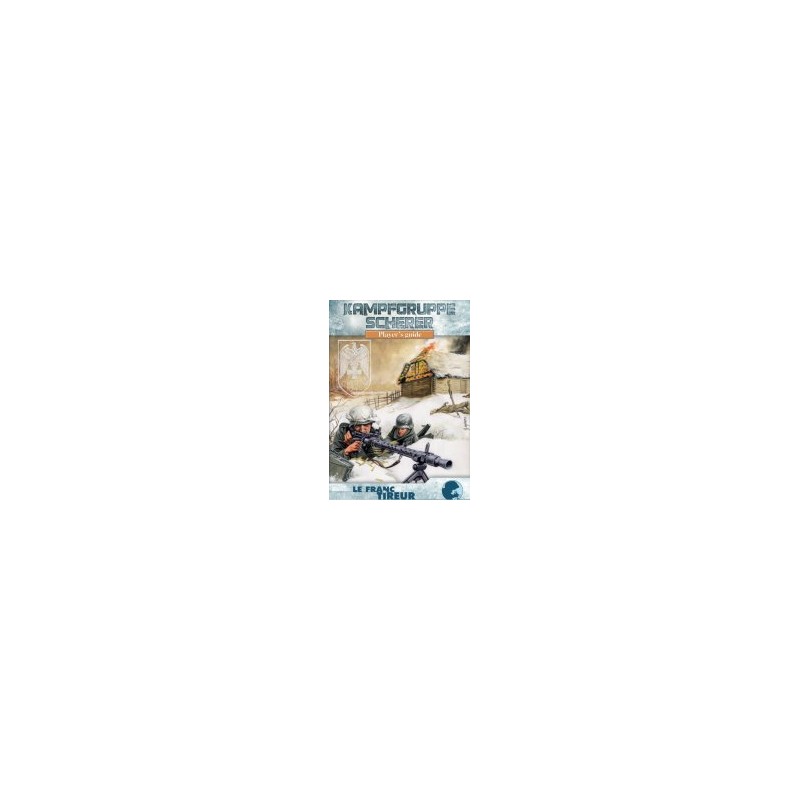 Kampfgruppe Scherer Player Guide. Le Franc Tireur