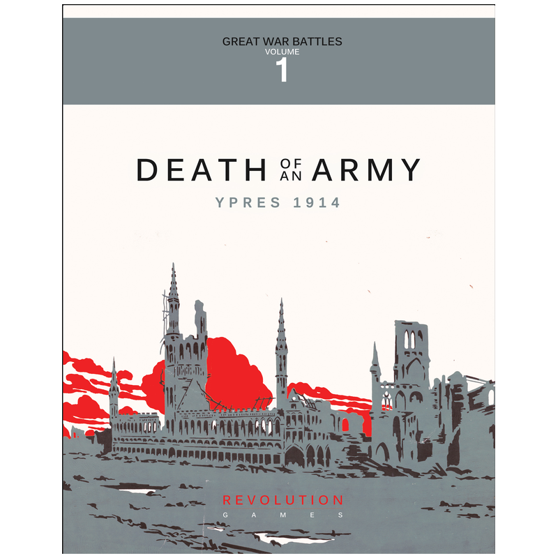 Death of an Army:  First Battle of Ypres, 1914