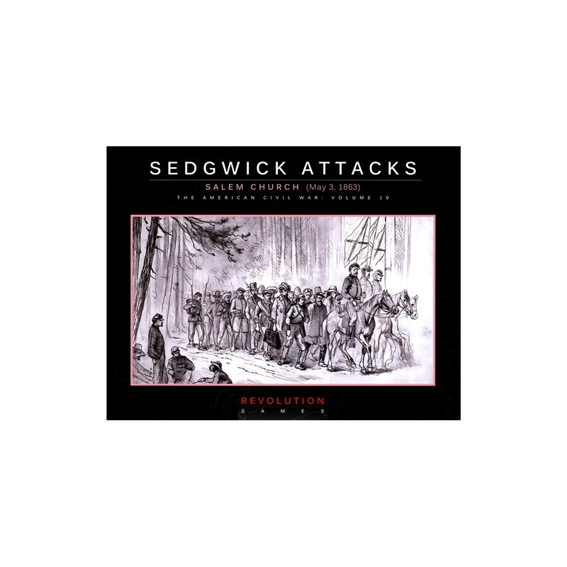 Sedgwick Attacks: Salem Church, May 3, 1863