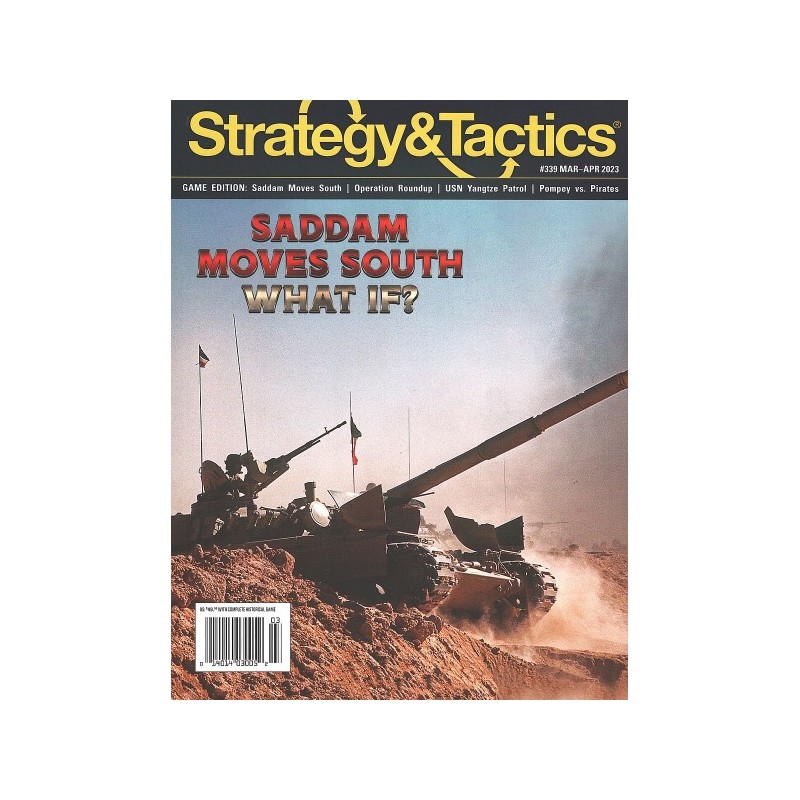 Strategy & Tactics 339 – Saddam Moves South