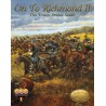 On To Richmond II: The Union Strikes South